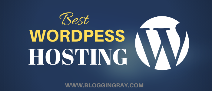 Best WordPress Hosting for your WordPress Blog